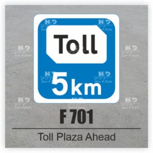 F701 - Toll Plaza Ahead