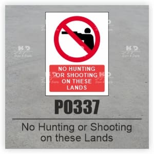 P0337 - No Hunting or Shooting on these Lands