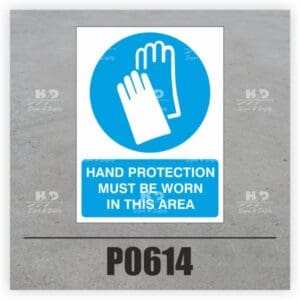 P0614 - Hand Protection Must Be Worn In This Area