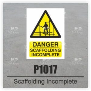 P1017 - Danger Scaffolding Incomplete