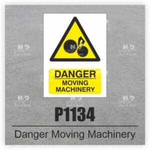 P1134 - Danger Moving Machinery