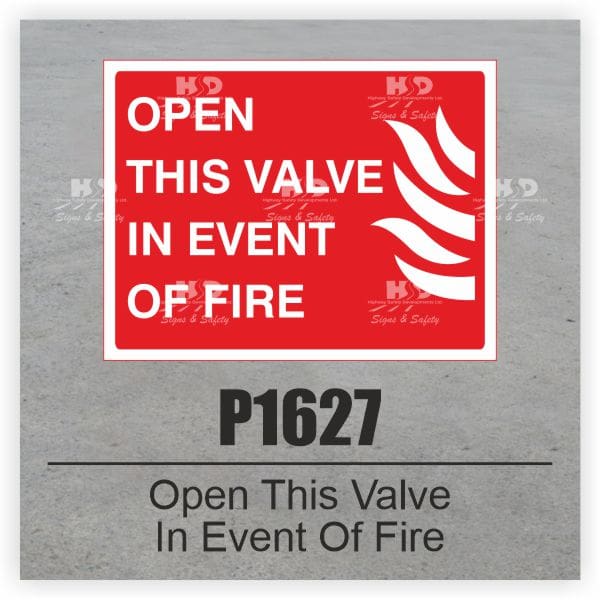 P1627 - Open This Valve In Event of Fire