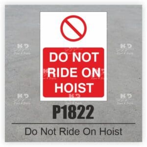P1822 - Do Not Ride On Hoist