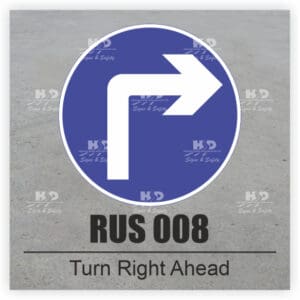 RUS008 - Turn Right Ahead