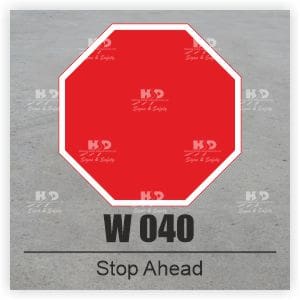 W040 - Stop Ahead